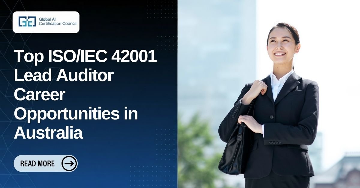 Top ISOIEC 42001 Lead Auditor Career Opportunities in Australia