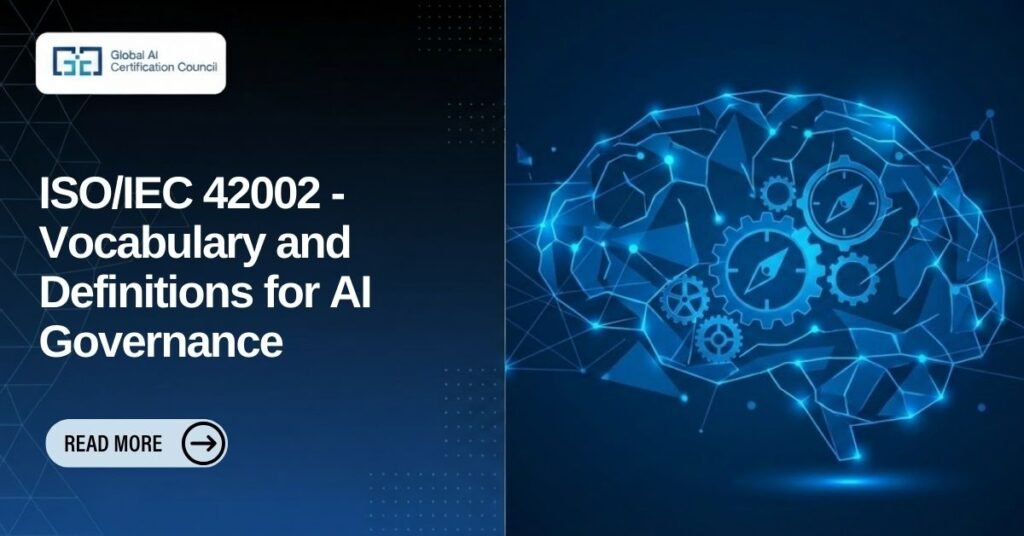 ISOIEC 42002 - Vocabulary and Definitions for AI Governance